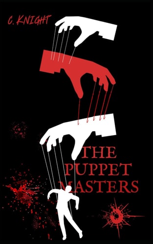 The Puppet Masters A Novella