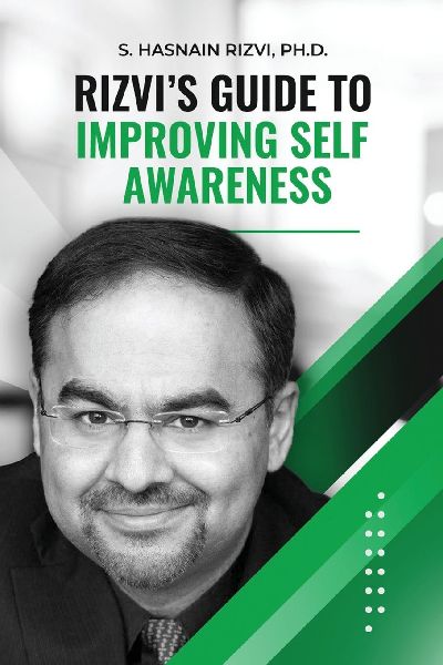 Rizvi's Guide to Improving Self Awareness