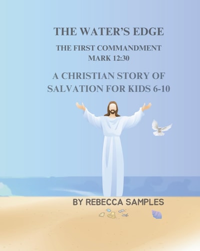 The Water's Edge The First Commandment