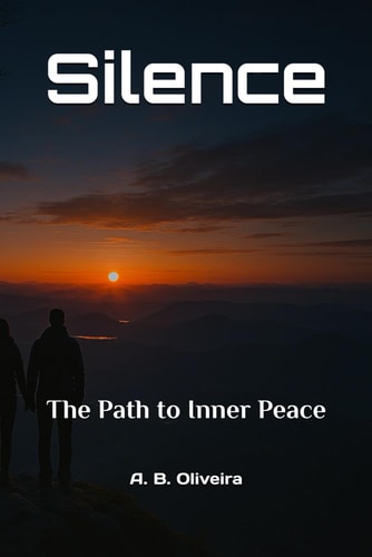 Silence The Path to Inner Peace