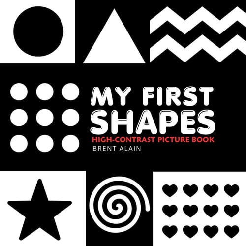 My First Shapes High-Contrast Black-and-White Book for Newborns and Babies