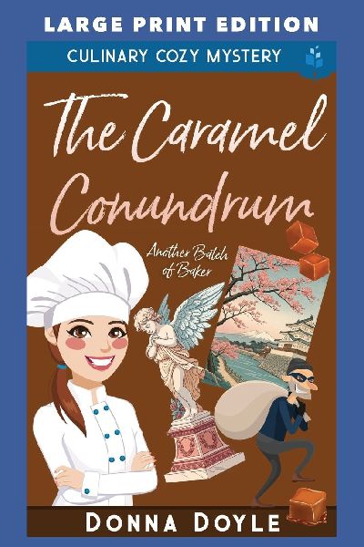 The Caramel Conundrum: LARGE PRINT EDITION