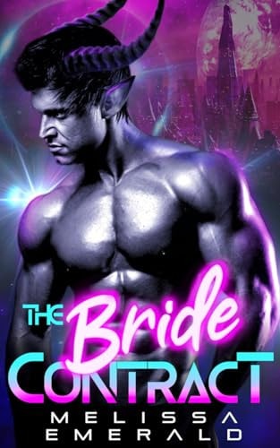 The Bride Contract An Alien Romance