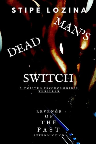 Dead Man's Switch Revised Edition