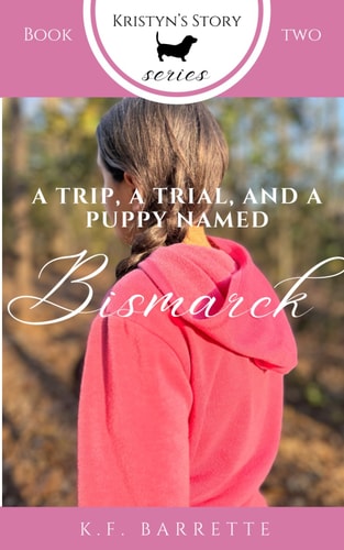 A Trip, A Trial, and a Puppy Named Bismarck