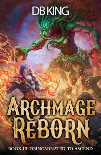 Reincarnated to Ascend A LitRPG Adventure