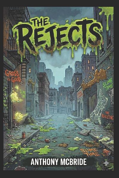 THE REJECTS: A NEW KIND OF SUPERHERO