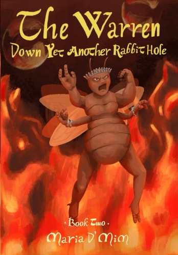 The Warren Down Yet Another Rabbit Hole: Book 2