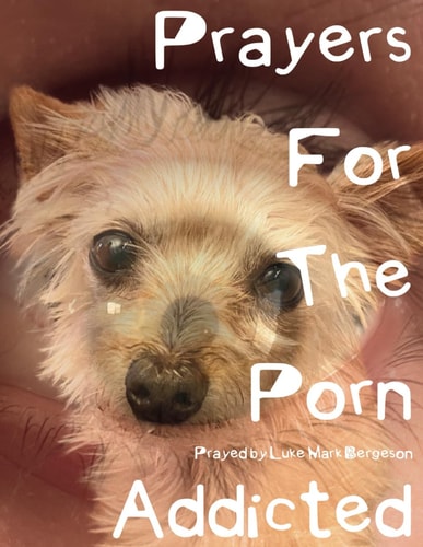 Prayers For The Porn Addicted