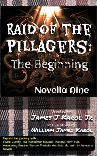 Raid of the Pillagers The Beginning: Novella Aine