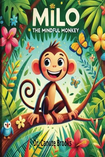 Milo The Mindful Monkey African Jamaican Folklore