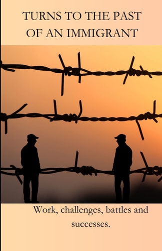 Turns to the Past of an Immigrant
