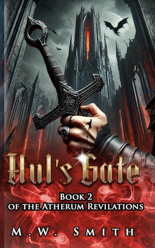 Hul's Gate Book 2 of the Atherum Revilations
