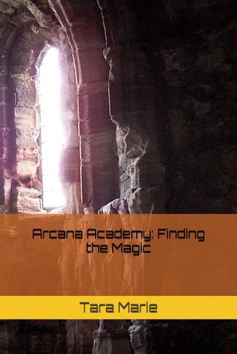 Arcana Academy Finding the Magic