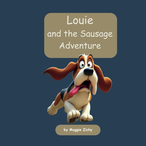 Louie And the Sausage Adventure