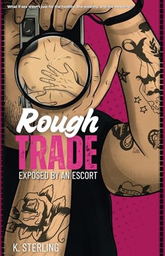 Rough Trade Exposed By An Escort