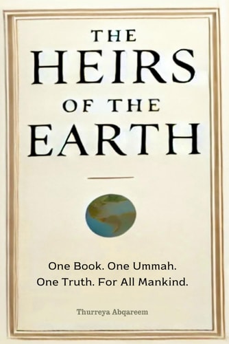 The Heirs of the Earth Truth Buried in Palestine, Awakened for the World, a Call to All of Humankind