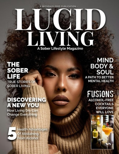 Lucid Living A Sober Lifestyle Magazine (April2025)