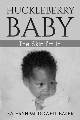 Huckleberry Baby The Skin I'm In