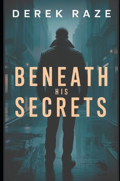 BENEATH HIS SECRETS