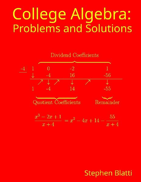 College Algebra: Problems and Solutions