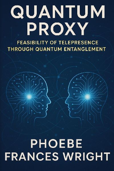 Quantum Proxy: Feasibility of Telepresence through Quantum Entanglement
