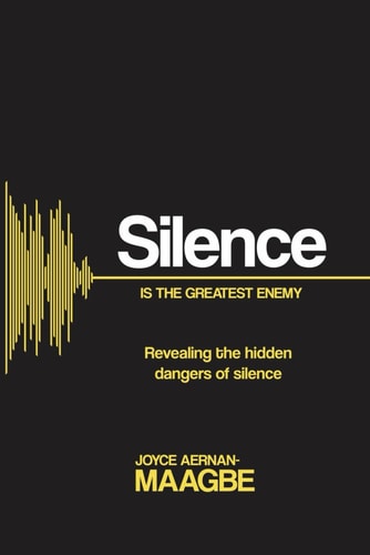 Silence Is The Greatest Enemy Revealing the Hidden Danger of Silence