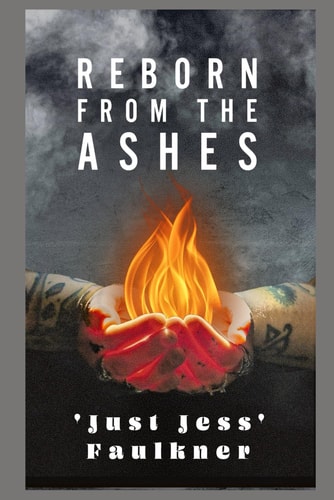 Reborn From The Ashes
