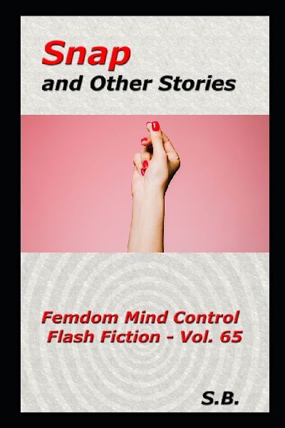 Snap and Other Stories