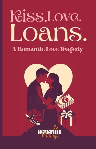 Kiss Love Loans A Romantic Love Tragedy