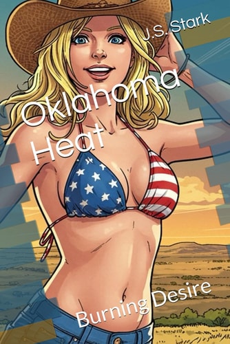 Oklahoma Heat Burning Desire