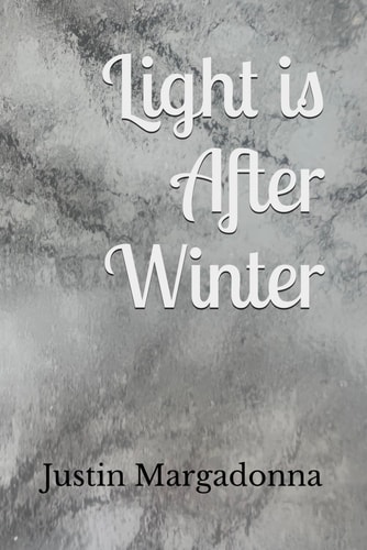 Light is After Winter