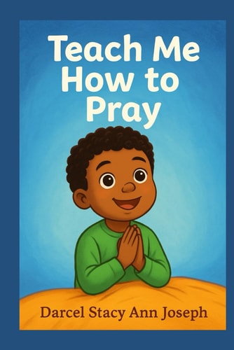 Teach Me How to Pray