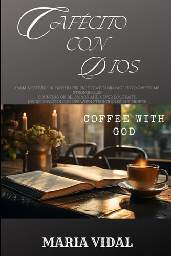 Cafécito Con Dios Coffee With God