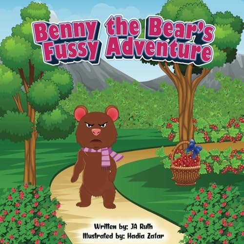 Benny the Bear's Fussy Adventure