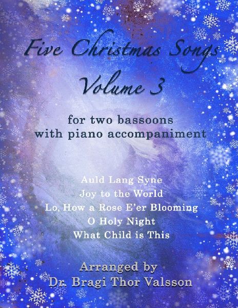 Five Christmas Songs for two Bassoons - volume 3: bassoon duets