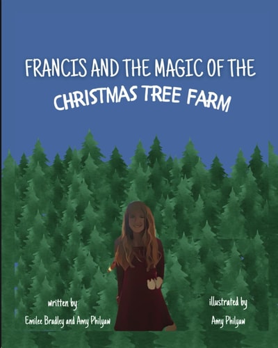 Francis and the Magic of the Christmas Tree Farm