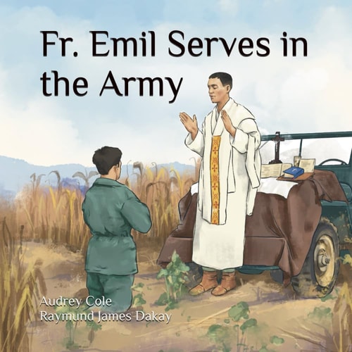 Fr. Emil Serves in the Army