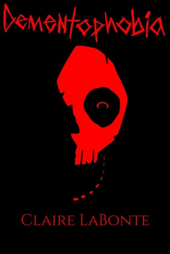 Dementophobia