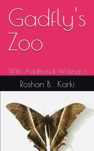 Gadfly's Zoo With Additional Writings !