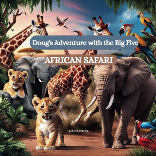 Doug's Adventure with the Big Five African Safari