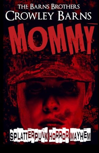 Mommy Splatterpunk Horror Mayhem