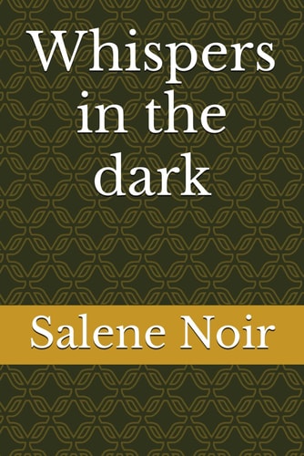 Whispers in the Dark