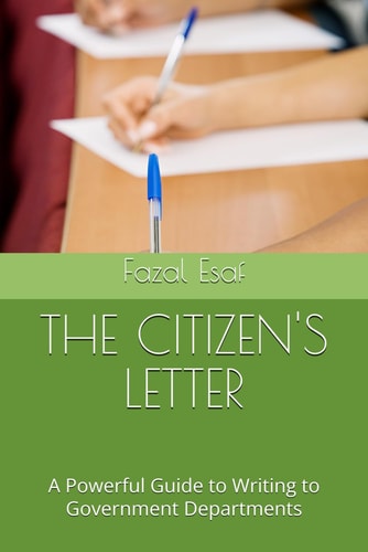 The Citizen's Letter A Powerful Guide to Writing to Government Departments