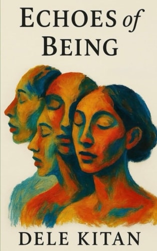 Echoes of Being