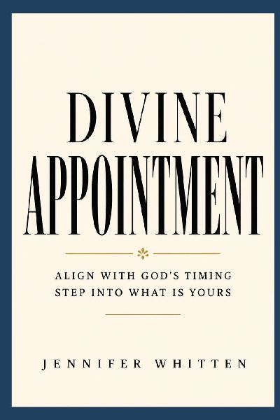 DIVINE APPOINTMENT: TRUSTING GOD'S TIMING FOR YOUR LIFE