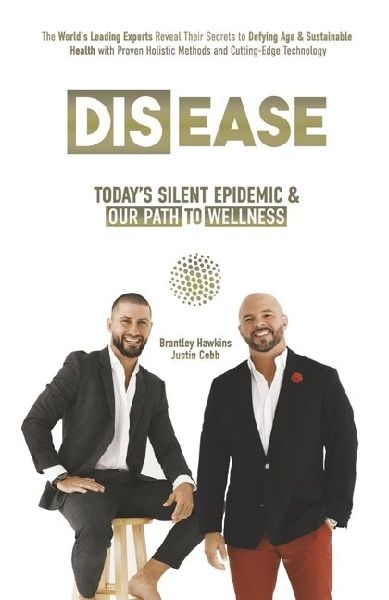 Dis-Ease: Todays Silent Epidemic and Our Path to Wellness