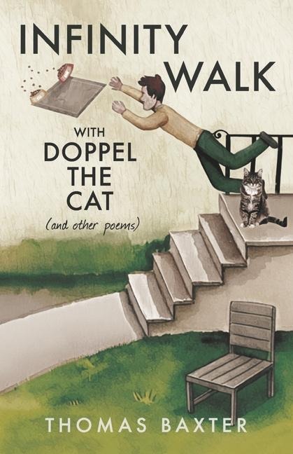 Infinity Walk with Doppel the Cat: (And Other Poems)
