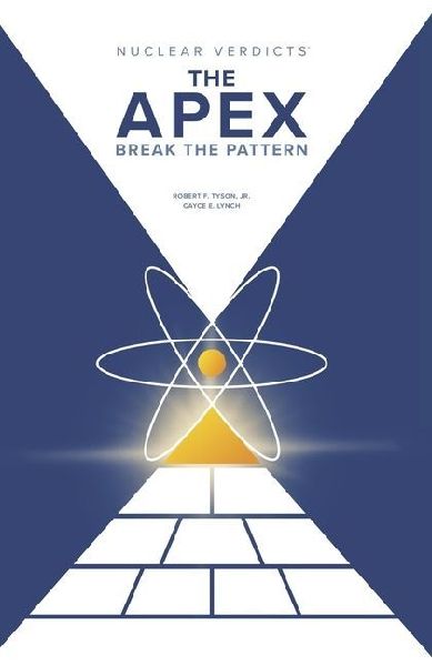 Nuclear Verdicts(r) the Apex - Break the Pattern
