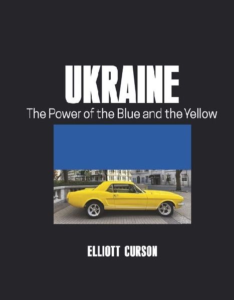 Ukraine: The Power of the Blue and the Yellow